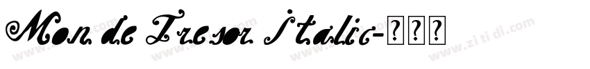 Mon de Tresor Italic字体转换
